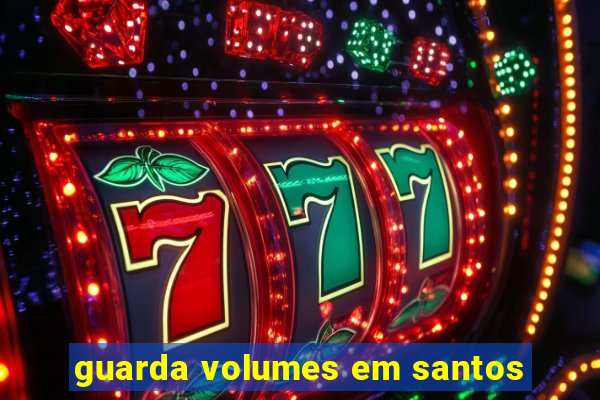 guarda volumes em santos